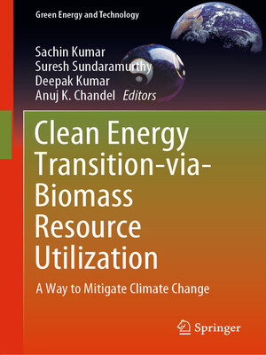 cover image of Clean Energy Transition-via-Biomass Resource Utilization